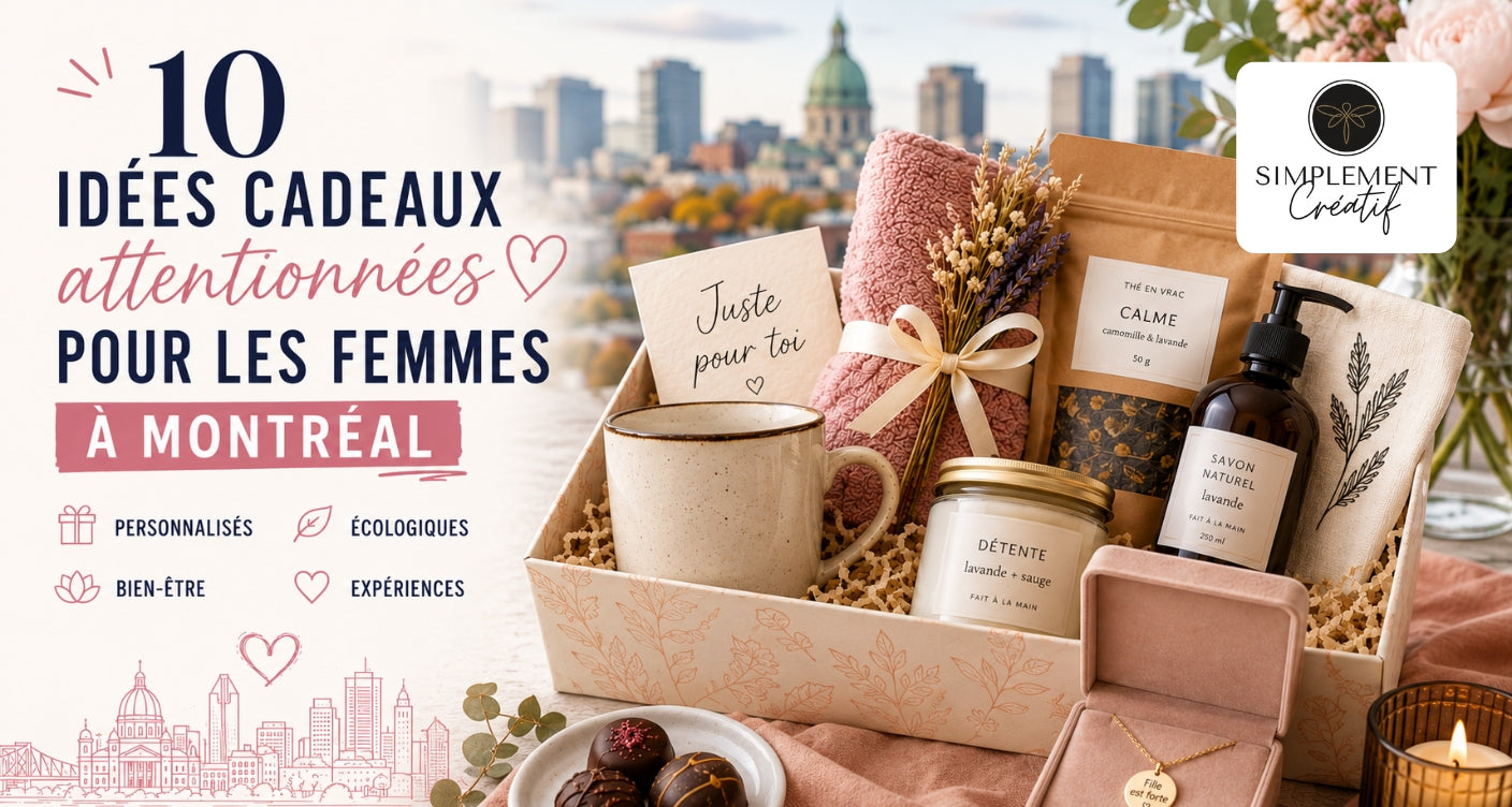 10 idées cadeaux attentionnées pour les femmes à Montréal (qui vont bien au-delà des fleurs)