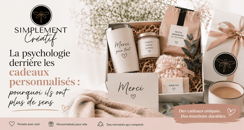 La psychologie derrière les cadeaux personnalisés : pourquoi ils ont plus de sens