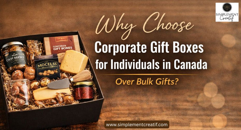 Corporate gift boxes for individuals in Canada 