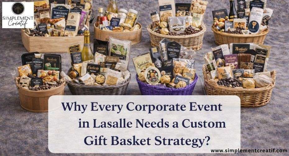 custom gift baskets for corporate events in Lasalle